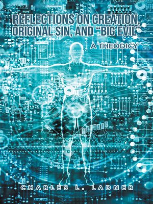 cover image of Reflections on Creation,         Original Sin, and "Big Evil"